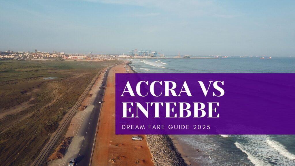 Accra vs. Entebbe Next Destination