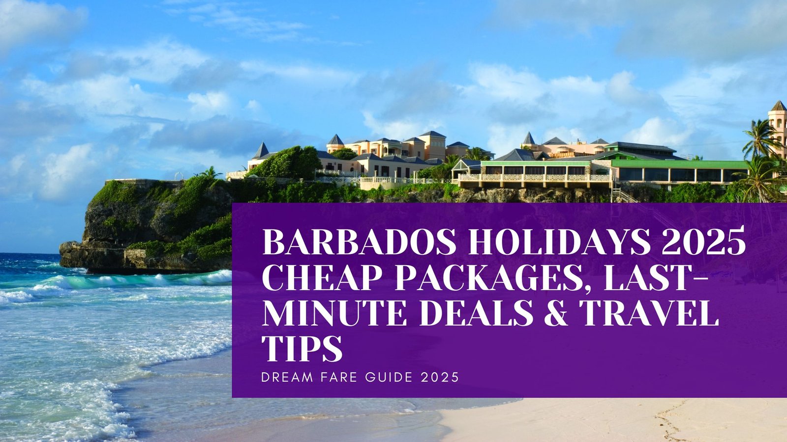 Barbados Holidays 2025