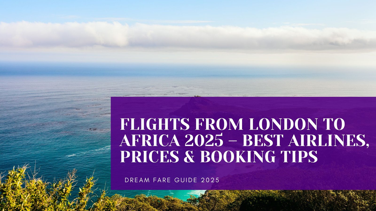 Flights from London to Africa 2025