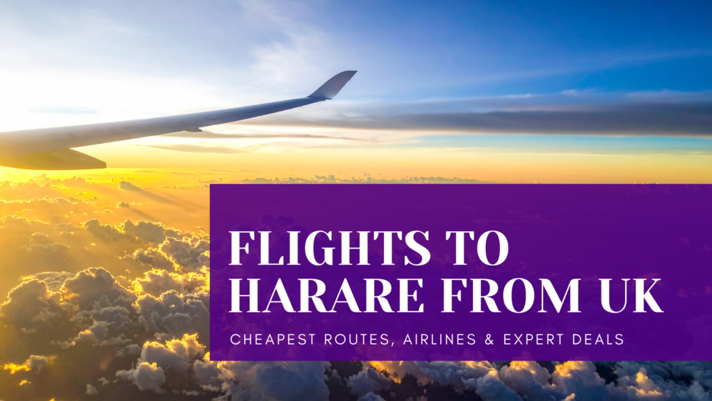 Flights to Harare from UK