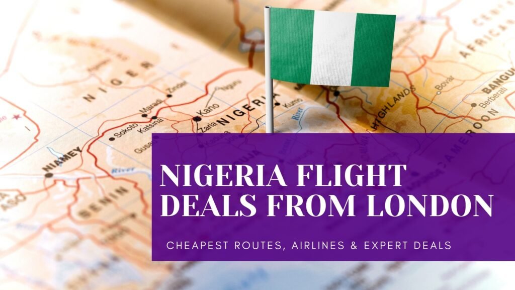 Nigeria flight deals from London