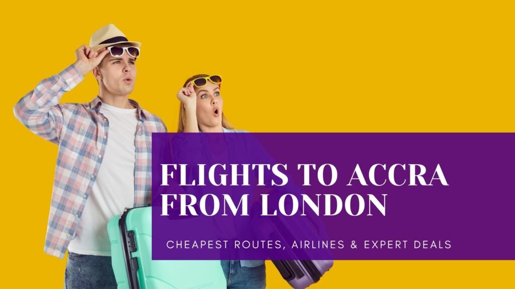 flights to accra from london